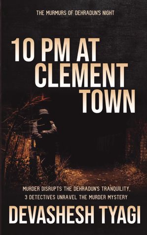 10 PM AT CLEMENT TOWN