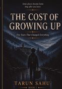 THE COST OF GROWING UP