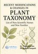 Recent Modifications & Changes in Plant Taxonomy with List of New Scientific Names and New Families