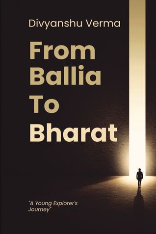 From Ballia To Bharat