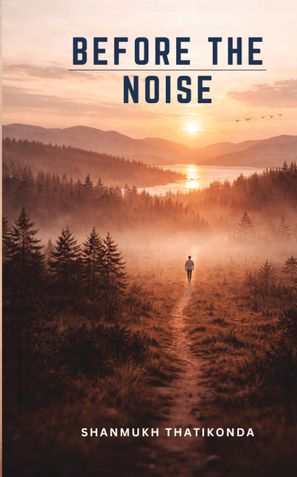 Before the Noise