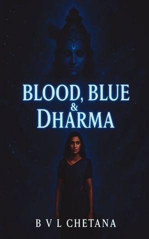 Blood Blue & Dharma