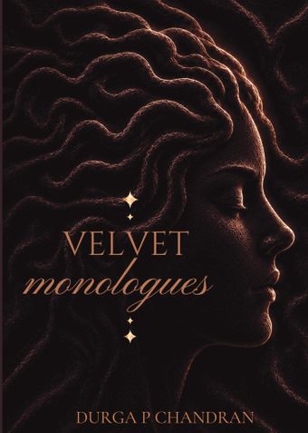 Velvet monologues