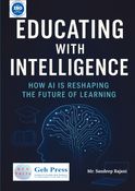 Educating with Intelligence: How AI is Reshaping the Future of Learning