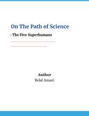 On The Path of Science  : The Five Superhumans
