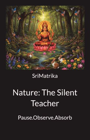 Nature: The Silent Teacher