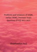 Problems and Solutions of IOQM, earlier PRMO, Previous Years Questions (PYQ) 2012-2025