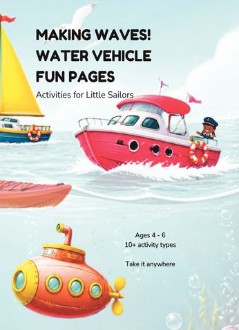 MAKING WAVES! WATER VEHICLE FUN PAGES