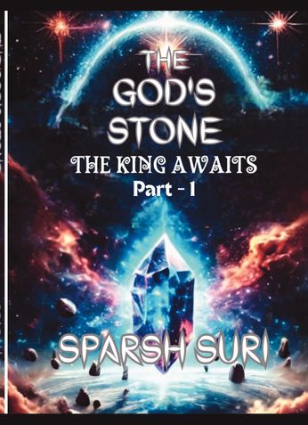 Th God's Stone Part-1: The King Awaits