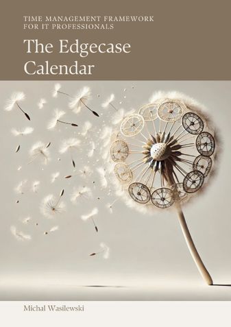 The Edgecase Calendar - time management framework for it professionals