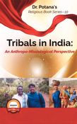 Tribals in India: An Anthropo-Missiological Perspective