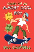 Diary of an Almost Cool Boy - Books 1 and 2