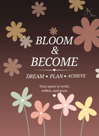 Bloom & Become: Lined Notebook