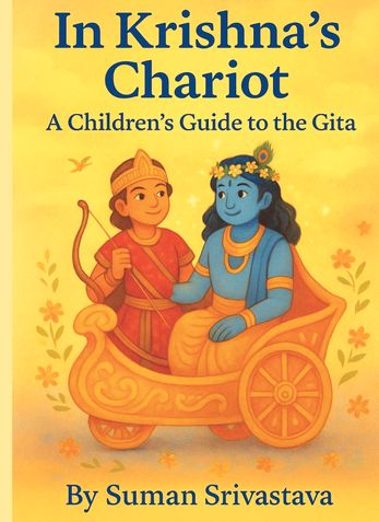 In Krishna’s Chariot: A  Children's Guide to  the Gita