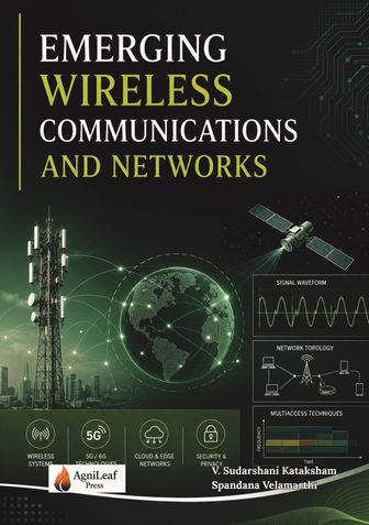 EMERGING WIRELESS COMMUNICATIONS AND NETWORKS