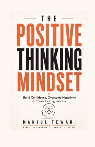 The Positive Thinking Mindset