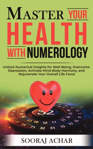 Master Your HEALTH With Numerology