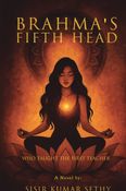 BRAHMA'S FIFTH HEAD