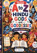My First A to Z Hindu Gods and Goddesses