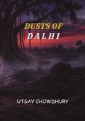Dusts of Dalhi