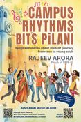 Campus Rhythms BITS PiLANI (Collector's Hardcover Edition)