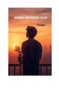 Where Memories Lead