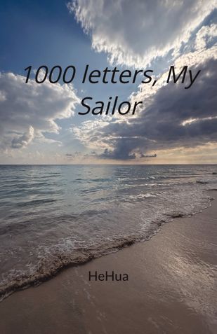 1000 letters, My Sailor