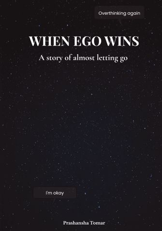When Ego Wins