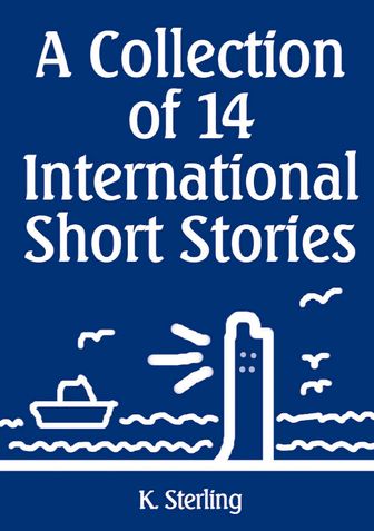 A Collection of 14 International Short Stories