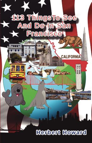 113 Things To See And Do In San Francisco