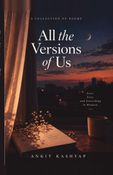 All the Versions of Us