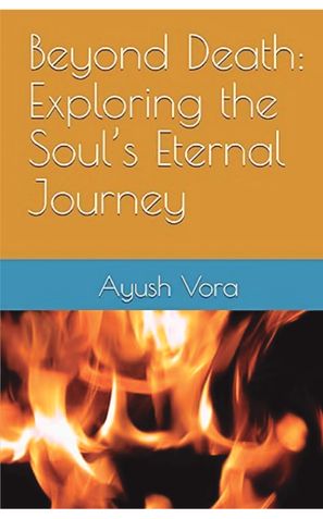 Beyond Death: Exploring the Soul’s Eternal Journey