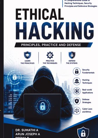 Ethical Hacking: Principles, Practice and Defense