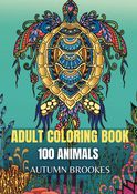 Adult Coloring Book: 100 Animals