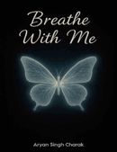 Breathe With Me