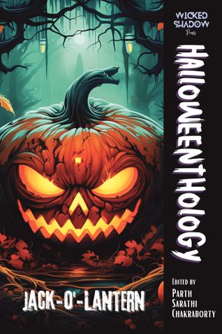 Halloweenthology: Jack-o'-Lantern