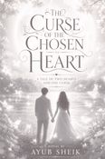 The Curse of the Chosen Heart