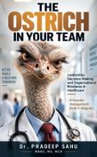 THE OSTRICH IN YOUR TEAM
