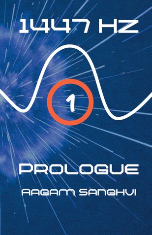 1447 Hz : Prologue, The Fuel
