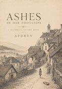 ASHES IN HER FOOTSTEPS