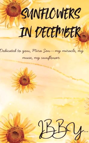 Sunflowers In December