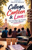 COLLEGE, CANTEEN & LOVE