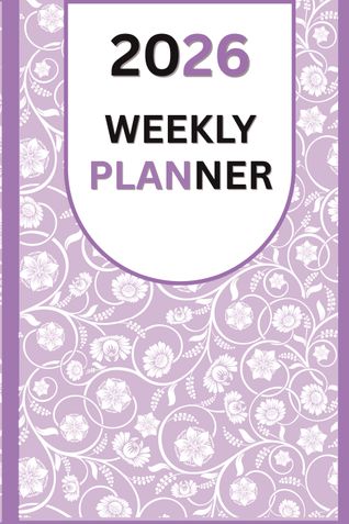 2026 Year Planner: Track Goals, Plan Weekly & Stay Organized: