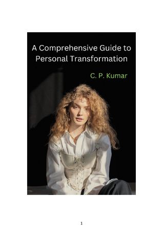 A Comprehensive Guide to Personal Transformation