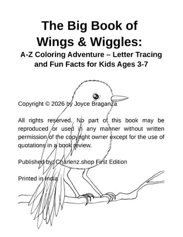 The Big Book of Wings & Wiggles (A-Z Coloring Adventure – Letter Tracing and Fun Facts for Kids Ages 3-7)
