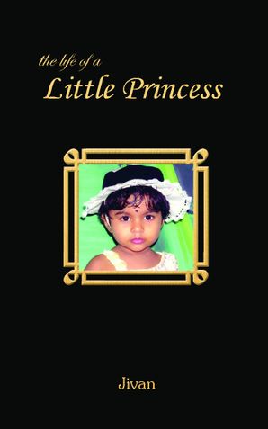 The Life of a Little Princess