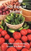 THE HUNDRED DAYS OF TRADING