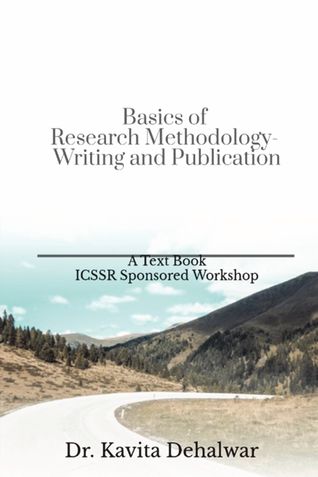 Basics of Research Methodology- Writing and Publication