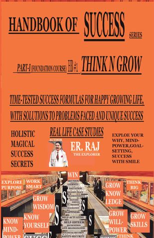 HANDBOOK OF SUCCESS SERIES  PART-I (FOUNDATION COURSE) HB #1 'THINK N GROW'
