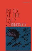 India At the End of Democracy
